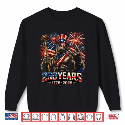Sweatshirt 250 Years of America Bigfoot Patriotic 4th of July 1776 2026 Shirt