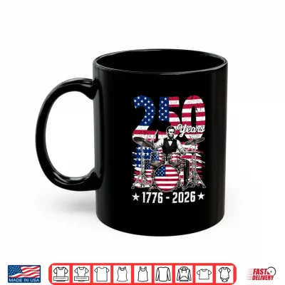 Mug 250 USA Years 1776 2026 Abraham Lincoln Playing Drumm Men Shirt