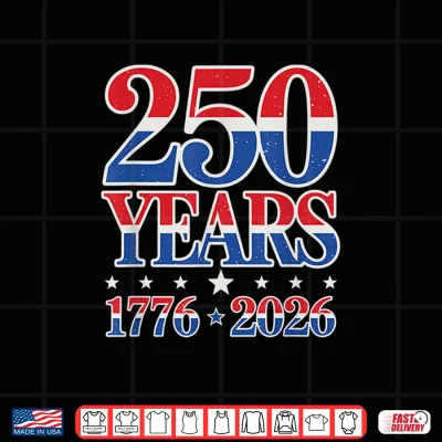 Design 250th Anniversary 250 American 4th of July Fourth Shirt
