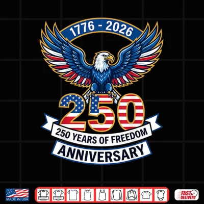 250Th Anniversary 250 Usa Flag Patriotic 4Th Of July Shirt 4 Design 250th Anniversary 250 USA Flag Patriotic 4th of July Shirt