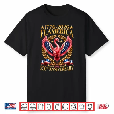 Flamerica 250Th Anniversary American Flamingo 4Th Of July Shirt