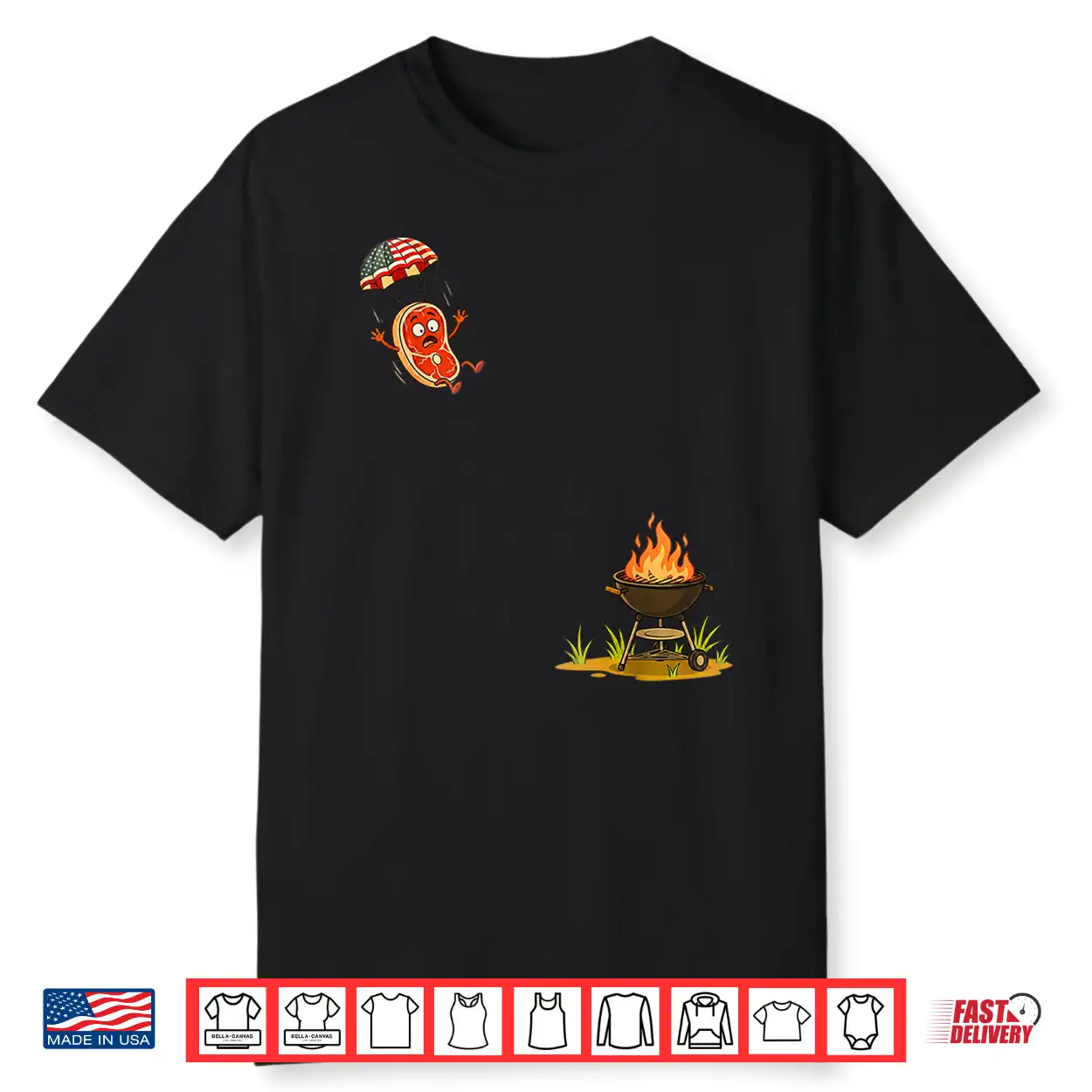 Funny Steak Skydiving Bbq Fourth Of July Humor Shirt Funny Steak Skydiving Bbq Fourth Of July Humor Shirt