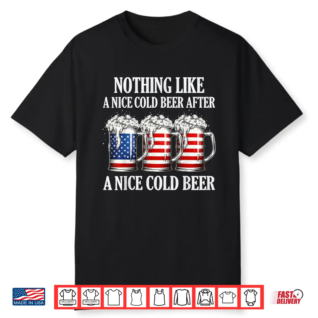 Nothing Like A Nice Cold Beer After A Nice Cold Beer Funny Shirt Nothing Like A Nice Cold Beer After A Nice Cold Beer Funny Shirt