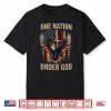 One Nation Under God Flag Patriotic Christian 4Th Of July Shirt