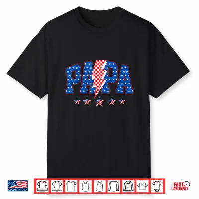Papa Father’S Day American Flag 4Th Of July Family Matching Shirt