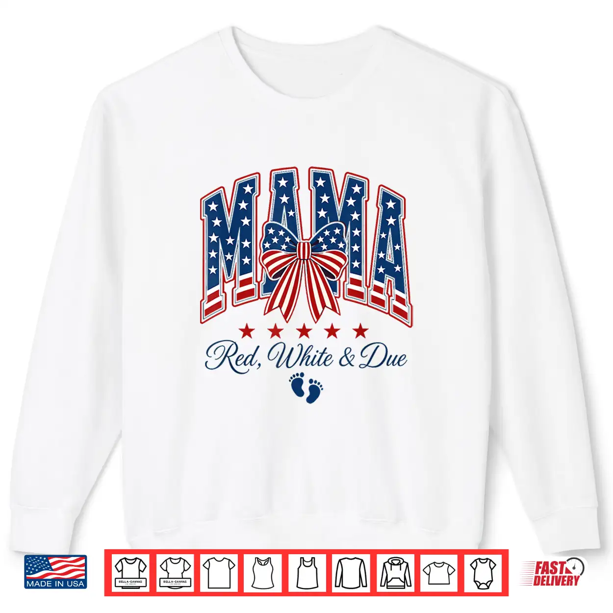 Red White And Due Cute Patriotic Mama Pregnancy Reveal Shirt Red White And Due Cute Patriotic Mama Pregnancy Reveal Shirt