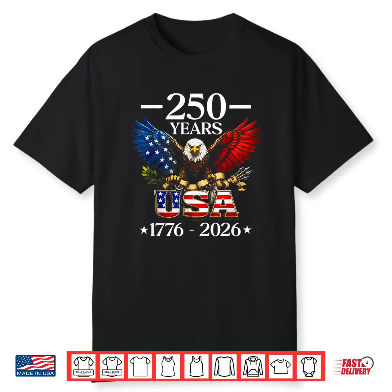 4Th Of July Eagle Us Flag Patriotic 250Th Anniversary Usa Shirt 4Th Of July Eagle Us Flag Patriotic 250Th Anniversary Usa Shirt