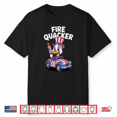 Fire Quacker Fourth Of July Patriotic Usa Womens 4Th Of July Shirt