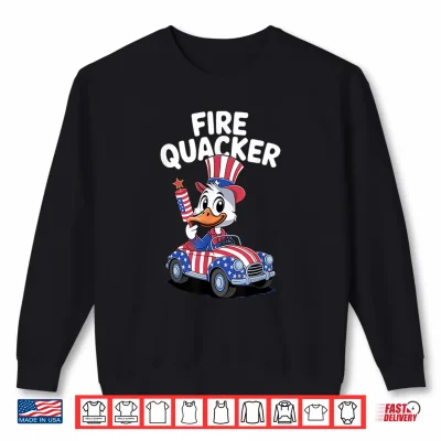 Sweatshirt Fire Quacker Fourth of July Patriotic USA Womens 4th of July Shirt