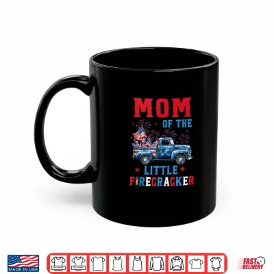 Mug Mom of the Little Firecracker Patriotic Truck Birthday Shirt