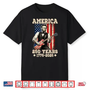 250 Usa Years 1776 2026 Abraham Lincoln Playing Guitar Men Shirt