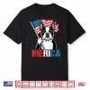 Boston Terrier Merica Patriotic Dog 4Th Of July Usa Flag Shirt