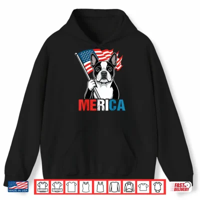 Hoodie Boston Terrier Merica Patriotic Dog 4th of July USA Flag Shirt