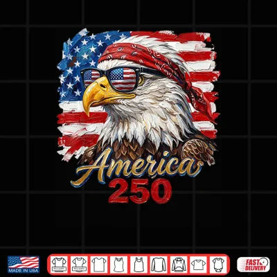 Design America 250 Bald Eagle 4th of July America 250th Anniversary Shirt
