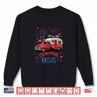 Sweatshirt Camping in The USA America Flag Camper Patriotic 4th of July Shirt