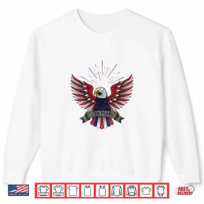 Sweatshirt 4th of July USA Patriotic Eagle 250 Years of America Shirt