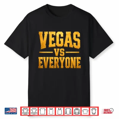 Funny Vegas Vs Everyone City Pride Quote Shirt