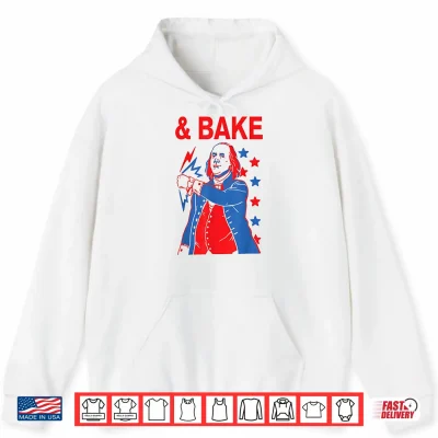 Hoodie Funny Shake and Bake 4th of July Couple Matching Shirt