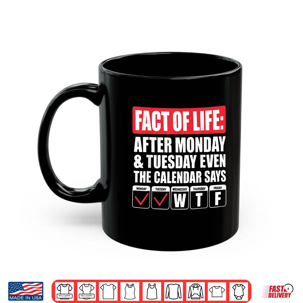 Funny Trending A Fact Of Life After Monday The Calendar Says Shirt Funny Trending A Fact Of Life After Monday The Calendar Says Shirt