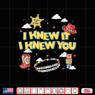 Design I Knew It I Knew You Funny Western Cowgirl Shirt