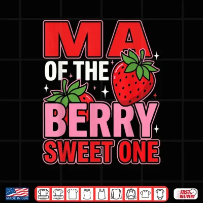 Design MA of The Berry Sweet One Strawberry Birthday Matching Shirt