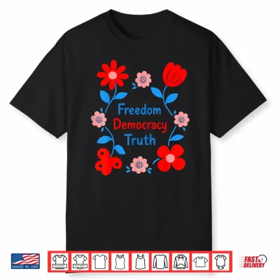 Freedom Truth Floral Retro Red Blue Flower Design Shirt