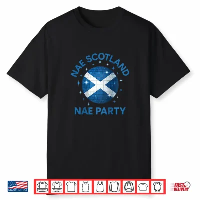Womens Scotland Nae Scotland Nae Party Scottish Disco Ball Shirt