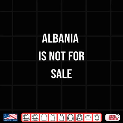 Design Albania is not for Sale. Shirt
