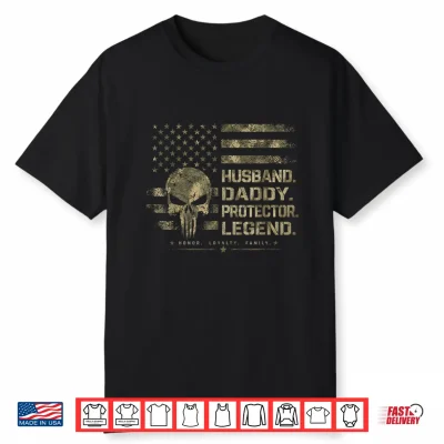 Husband Daddy Protector Legend Fathers Day American Flag Shirt