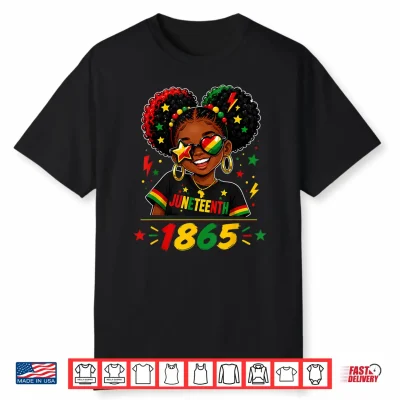 Juneteenth Shirts Girls June 19Th 1865 African American Girl Shirt