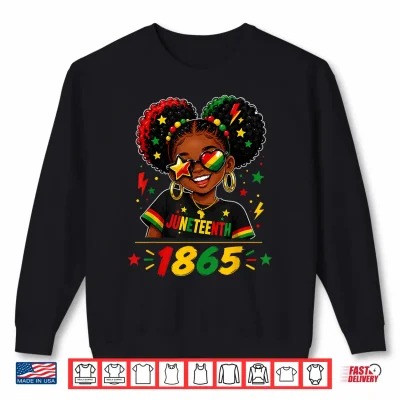Sweatshirt Juneteenth Shirts Girls June 19th 1865 African American Girl Shirt