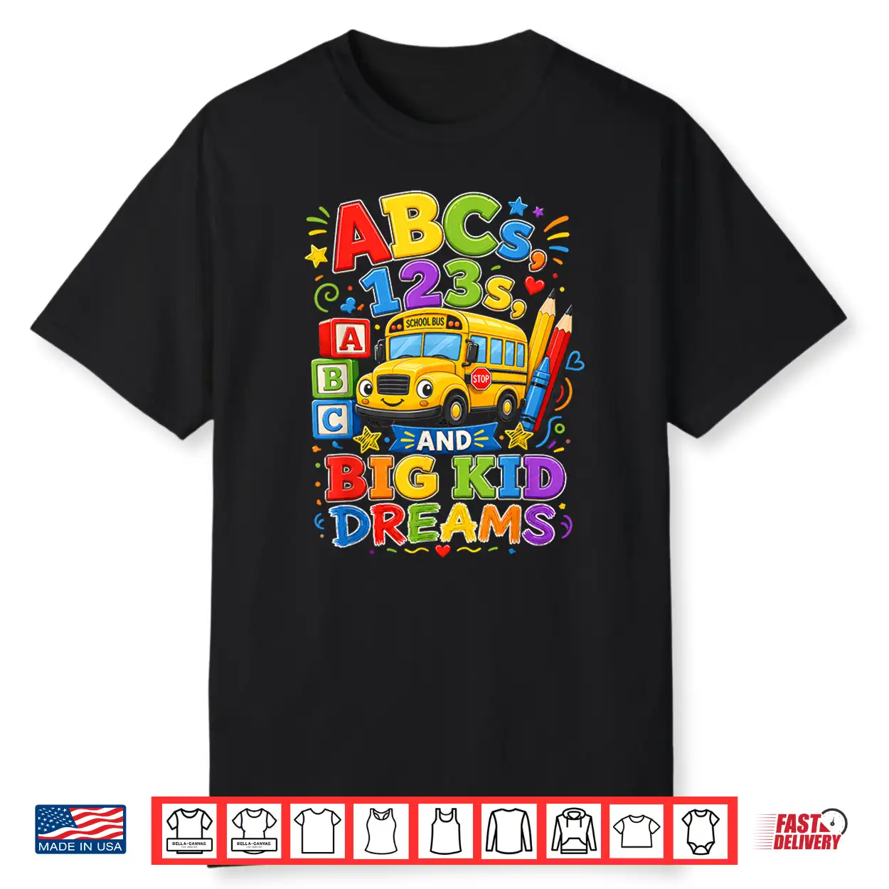 Back To School First Day Big Kid Dreams School Bus Fun Shirt Back To School First Day Big Kid Dreams School Bus Fun Shirt