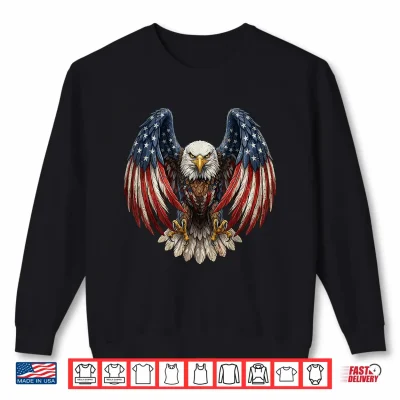 4Th Of July American Flag Bald Eagle Usa Patriotic Men Women Shirt 2 Sweatshirt 4th of July American Flag Bald Eagle USA Patriotic Men Women Shirt