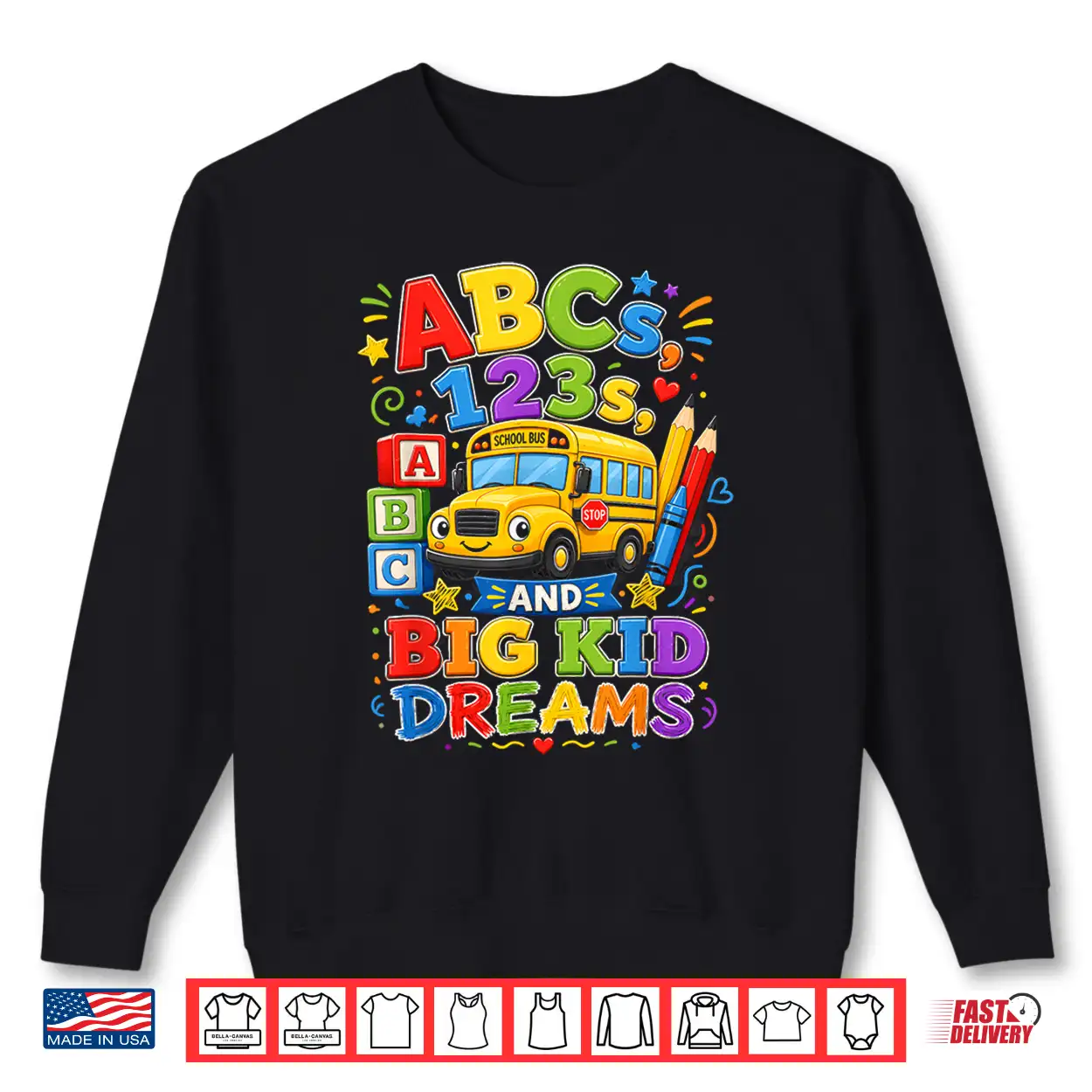 Back To School First Day Big Kid Dreams School Bus Fun Shirt Back To School First Day Big Kid Dreams School Bus Fun Shirt