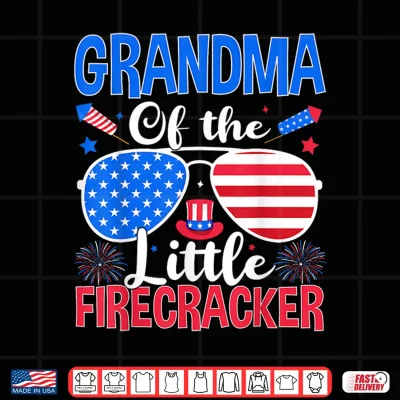 Design Grandma of The Little Firecracker Funny Family 4th of July Shirt