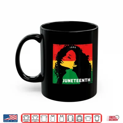 Mug Juneteenth 1865 Natural Hair Black Pride Shirt