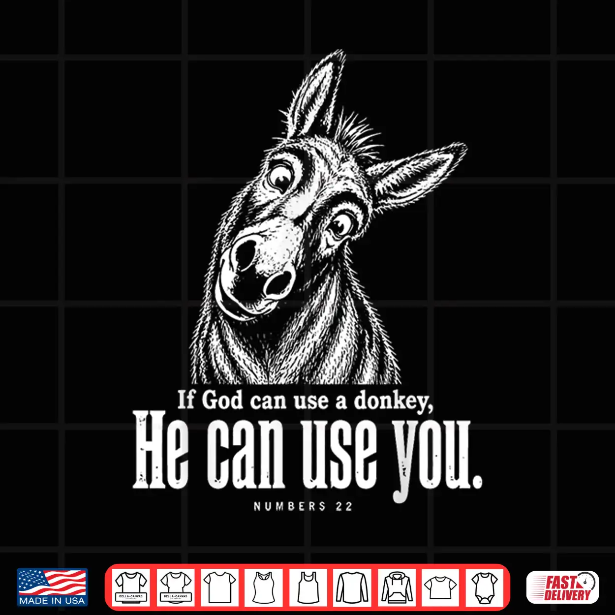 If God Can Use A Donkey He Can Use You Christian Bible Verse Shirt If God Can Use A Donkey He Can Use You Christian Bible Verse Shirt