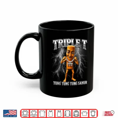Mug Tung Tung Tung Sahur Brainrot Meme Triple Shirt