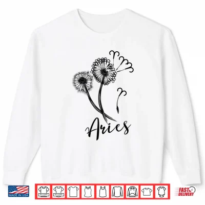 Sweatshirt Aries Dandelion Zodiac Sign Floral Horoscope Women Shirt