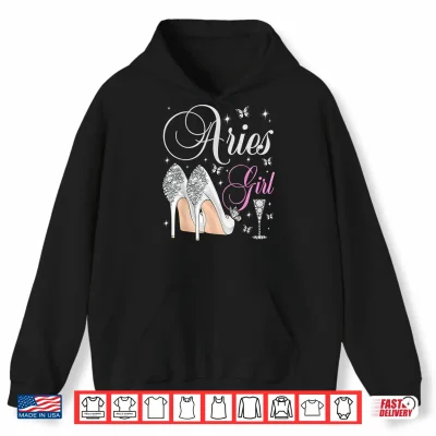 Aries Girl March April Birthday Party Zodiac Shirt 1 Hoodie Aries Girl March April Birthday Party Zodiac Shirt