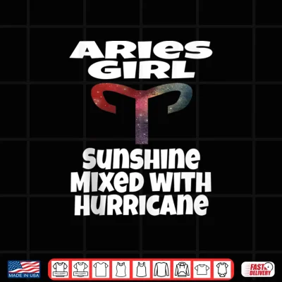 Design Aries Girl Sunshine Mixed With Hurricane Astrology Horoscope Shirt