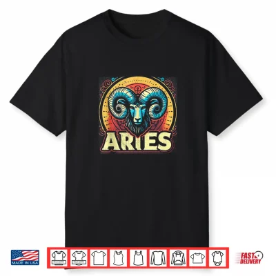 Aries Zodiac Sign Astrology Born In March April Birthday Shirt