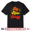 Big Aries Energy March April Birthday Zodiac Sign Shirt