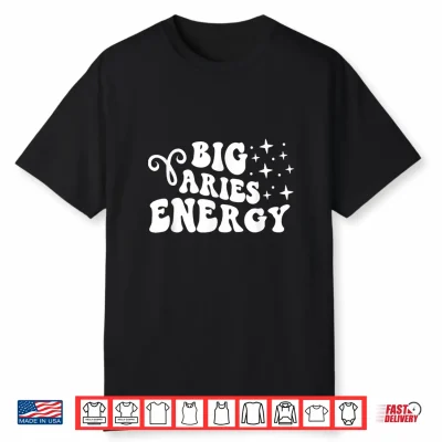 Big Aries Energy X Aries Zodiac Retro Shirt