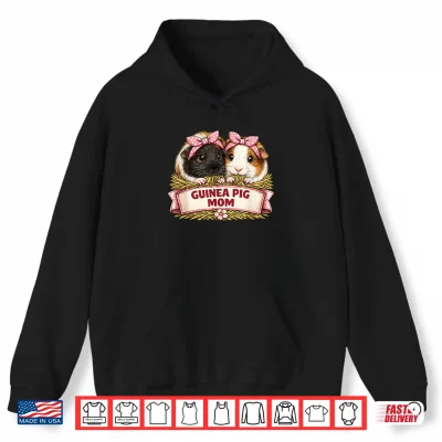 Guinea Pig Mom Shirt 1 Hoodie Guinea Pig Mom Shirt