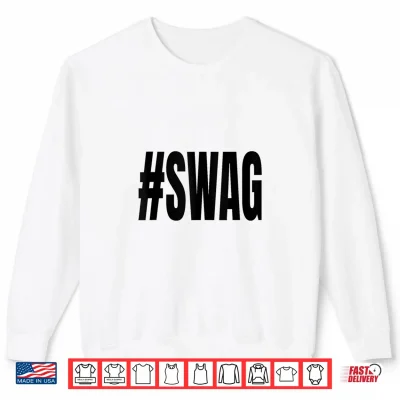 Hashtag Swag Blue Shirt 2 Sweatshirt Hashtag Swag Blue Shirt