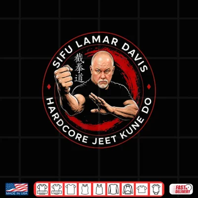 Design Hardcore Jeet Kune Do Sifu Lamar Shirt