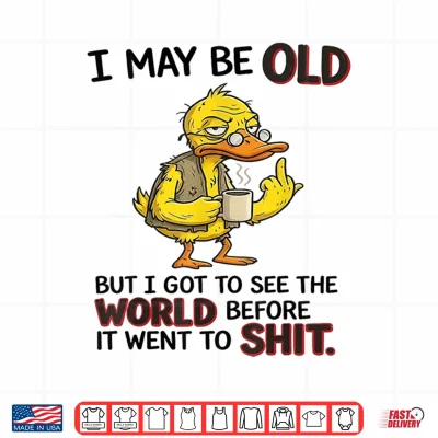 Design I May Be Old Grumpy Duck Retro Humorous Quote Shirt