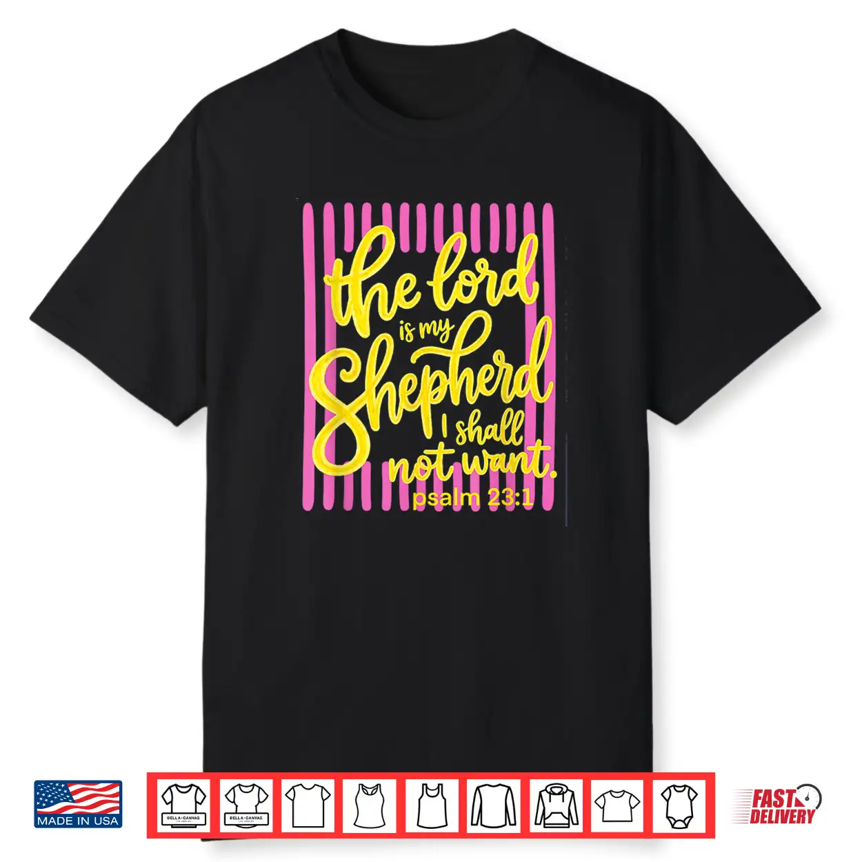 The Lord Is My Shepherd Psalm 23 Faith Scripture Shirt The Lord Is My Shepherd Psalm 23 Faith Scripture Shirt
