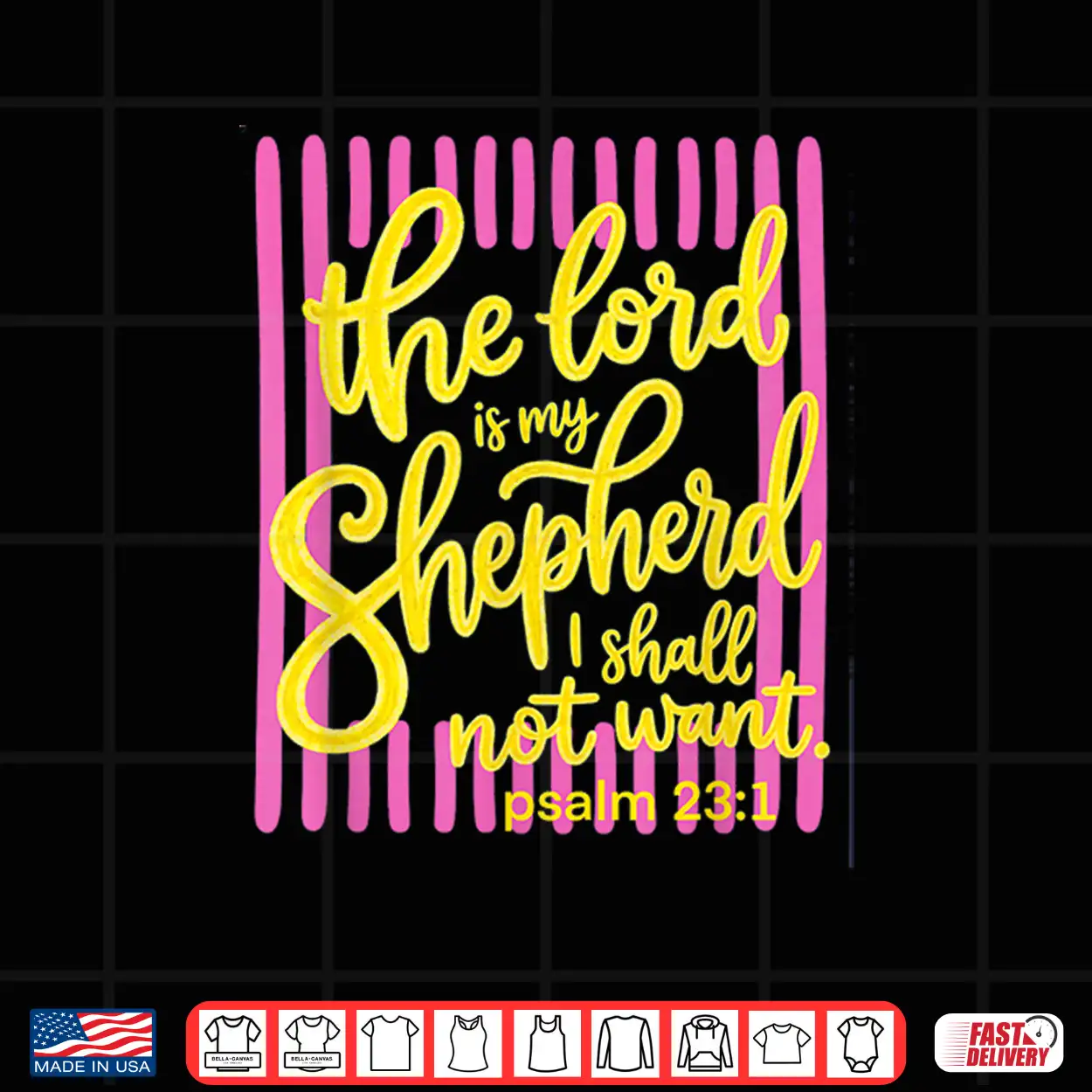 The Lord Is My Shepherd Psalm 23 Faith Scripture Shirt The Lord Is My Shepherd Psalm 23 Faith Scripture Shirt
